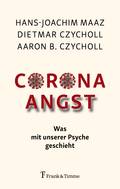 Corona - Angst Corona - Angst