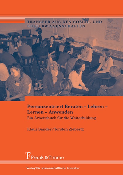 Personzentriert Beraten – Lehren – Lernen – Anwenden