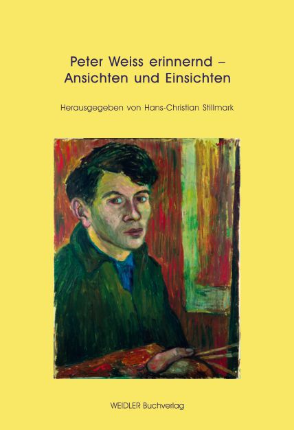 Peter Weiss erinnernd – Ansichten und Einsichten