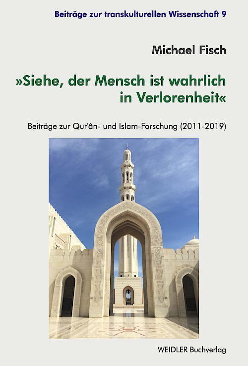 »Siehe, der Mensch ist wahrlich in Verlorenheit«