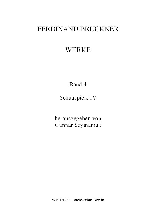 Werke, Tagebücher, Briefe – Band 4