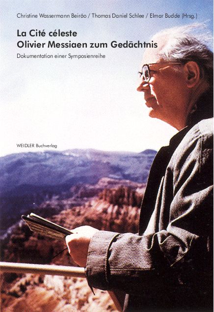 La Cité céleste – Olivier Messiaen zum Gedächtnis
