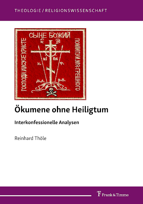 Ökumene ohne Heiligtum – Interkonfessionelle Analysen