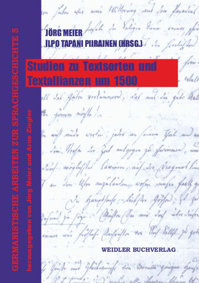 Studien zu Textsorten und Textallianzen um 1500