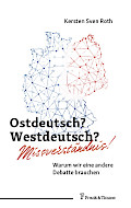 Ostdeutsch? Westdeutsch? Missverständnis!