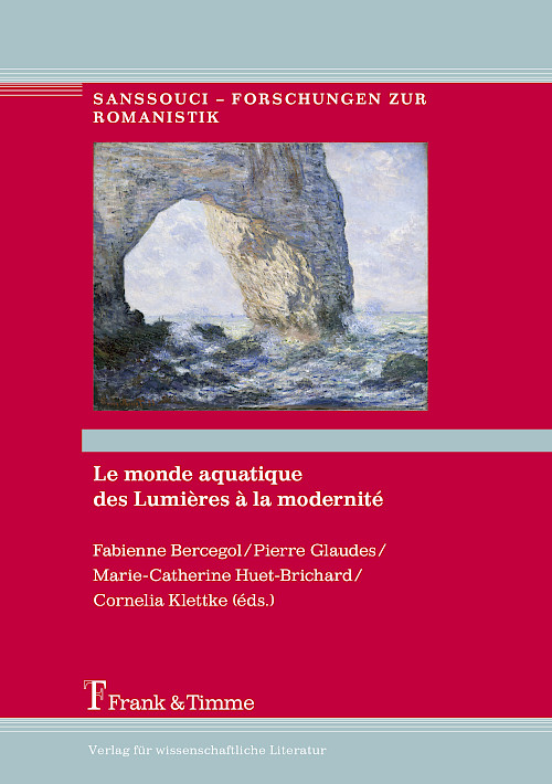 Le monde aquatique des Lumières à la modernité
